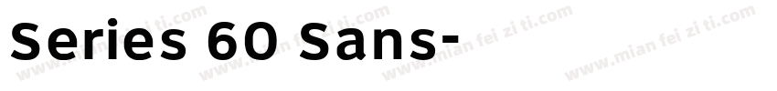 Series 60 Sans字体转换